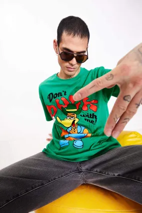 Don’t Duck With Me Oversized T-Shirt